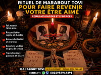 Rituel de Marabout TOVI pour faire revenir votre être aimé